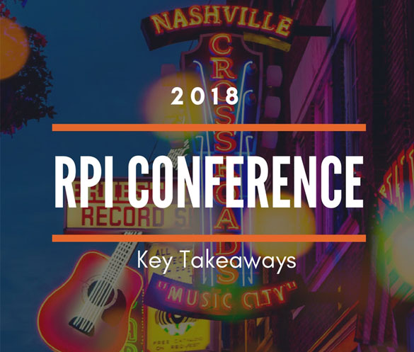 "2018 RPI CONFERENCE Key Takeaways" written in the center with the background of music bar building