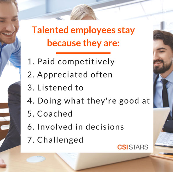 Talented Employees stay because...