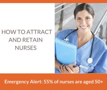 How to attract and retain nurses